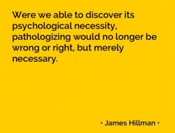 James Hillman Re-Visioning Psychology