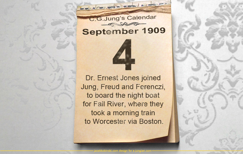 4 September 1909 - Dr. Ernest Jones joined Jung, Freud and Ferenczi, to board the night boat for Fall River, where they took a morning train to Worcester via Boston.